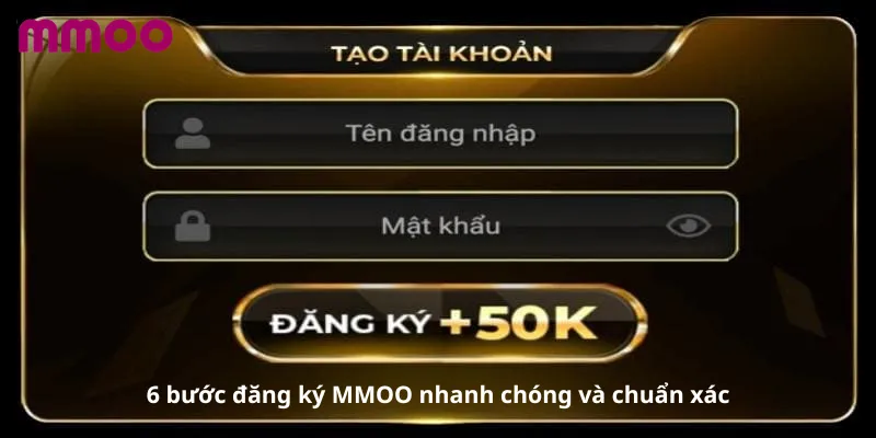 6 bước đăng ký MMOO bet nhanh chóng và chuẩn xác